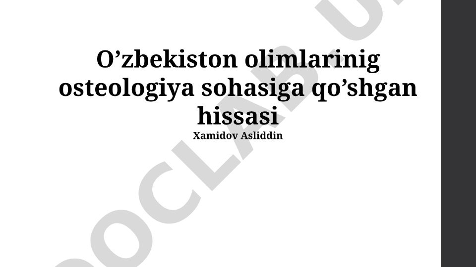 O'zbekiston olimlarining osteologiya sohasiga qo'shgan hissasi