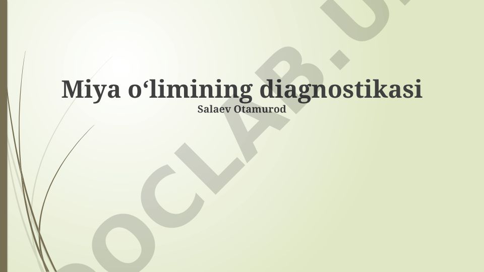 Miya o'limining diagnostikasi