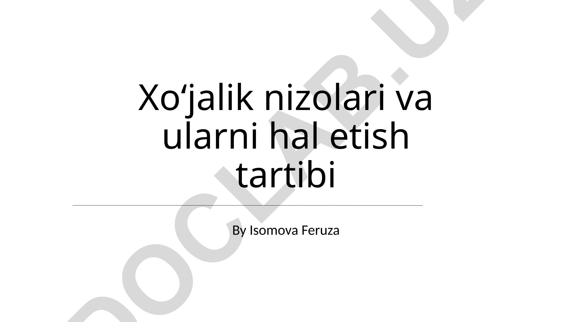 Xoʻjalik nizolari va ularni hal etish tartibi