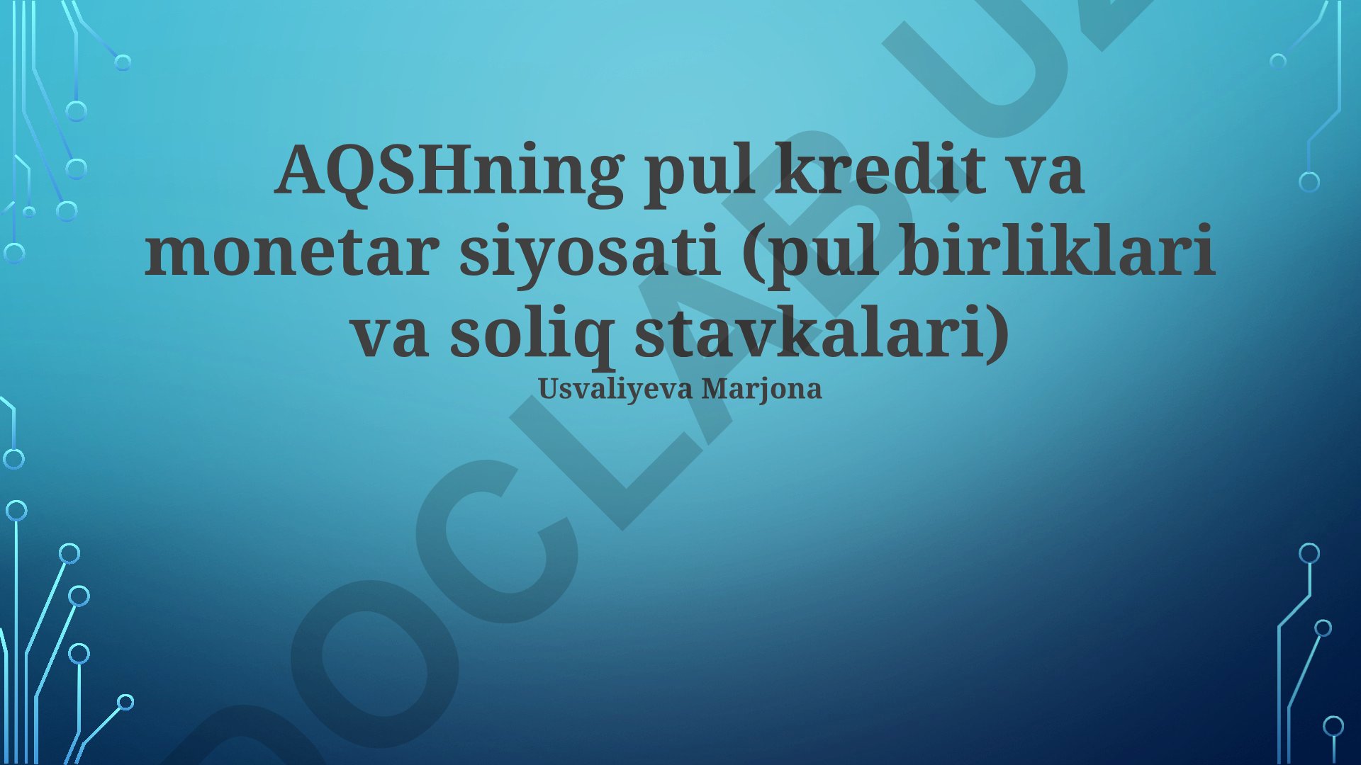 AQSHning pul kredit va monetar siyosati