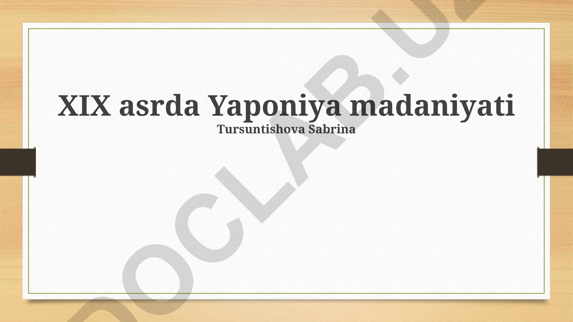 XIX asrda Yaponiya madaniyati
