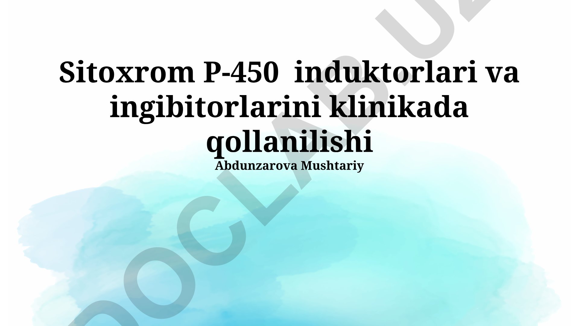Sitoxrom P-450 induktorlari va ingibitorlarining klinik ahamiyati