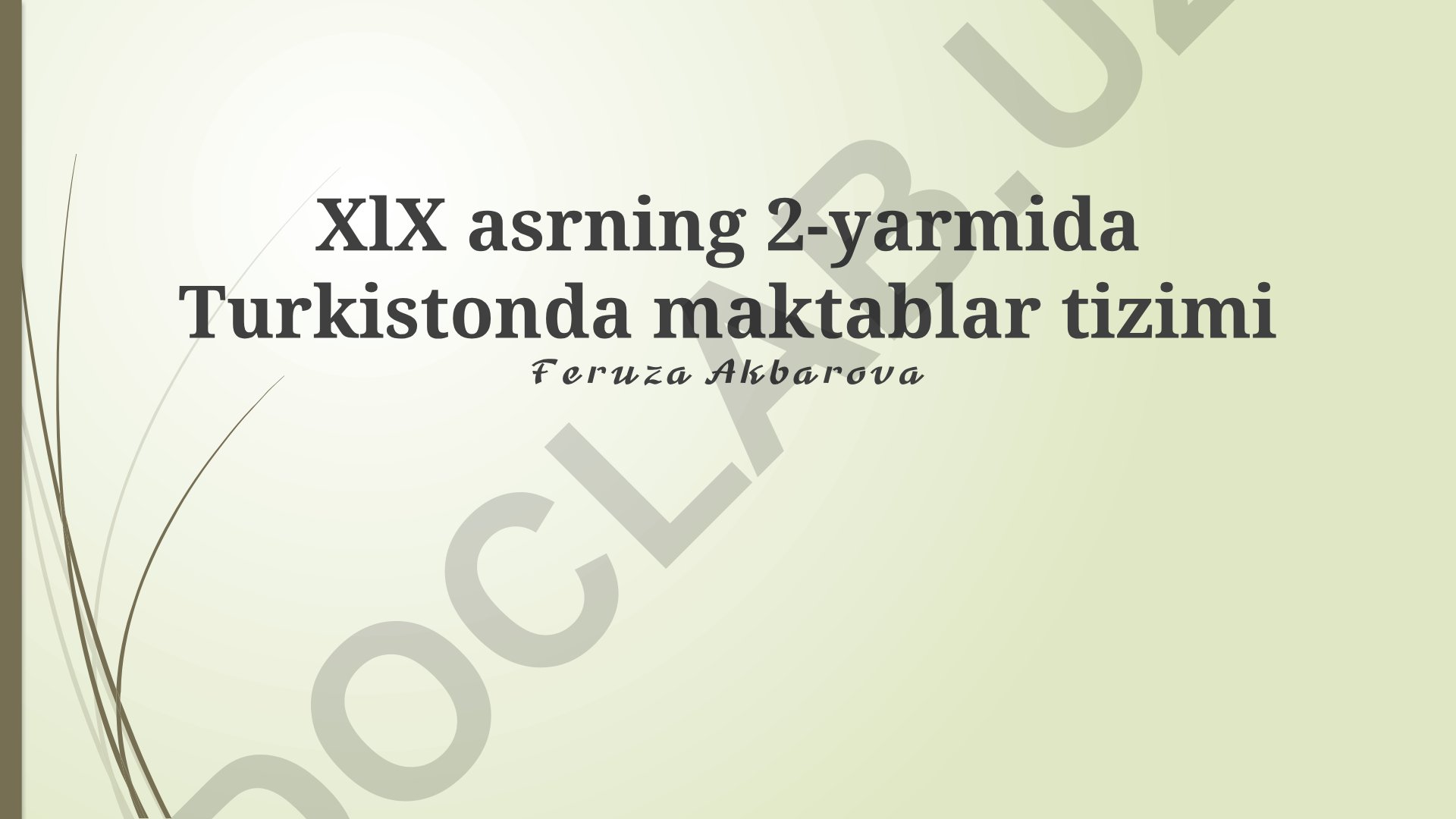 XIX asrning ikkinchi yarmida Turkistonda maktablar tizimi
