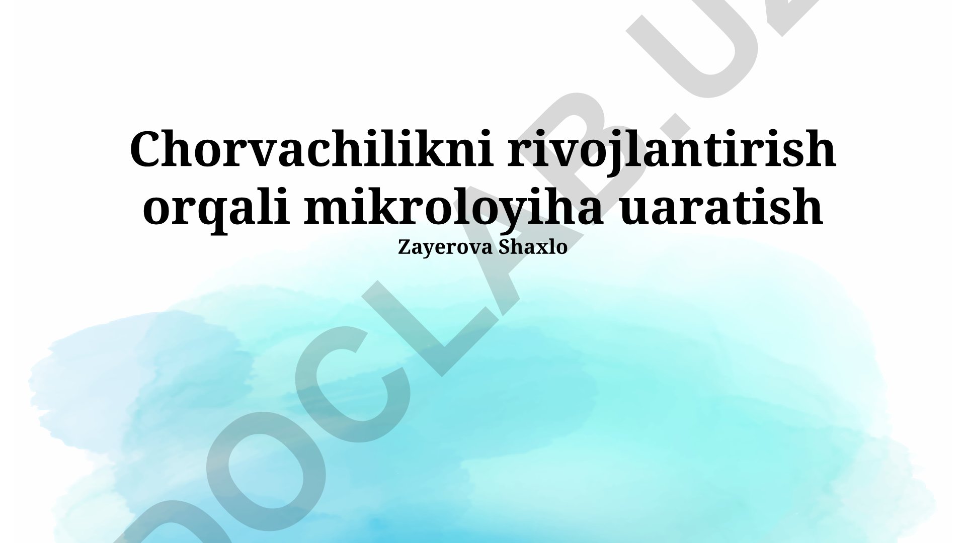Chorvachilikni rivojlantirish orqali mikro-loyiha yaratish