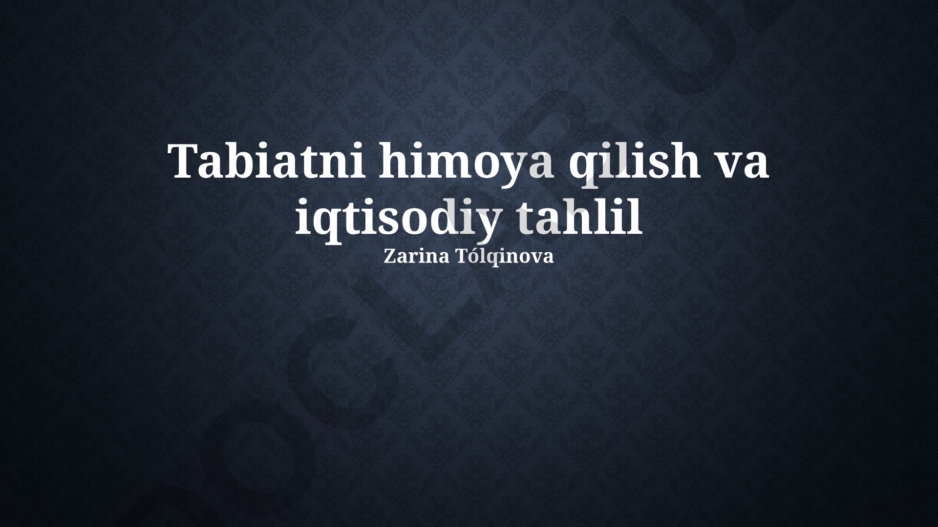 Tabiatni himoya qilish va iqtisodiy tahlil