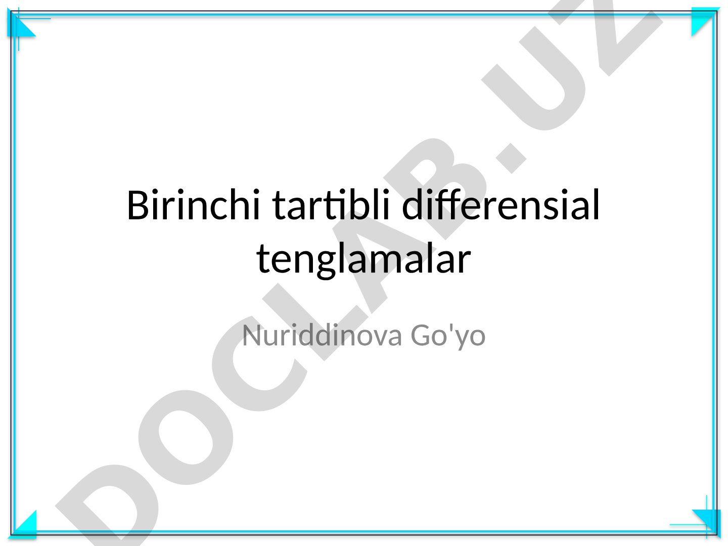 Birinchi tartibli differensial tenglamalar
