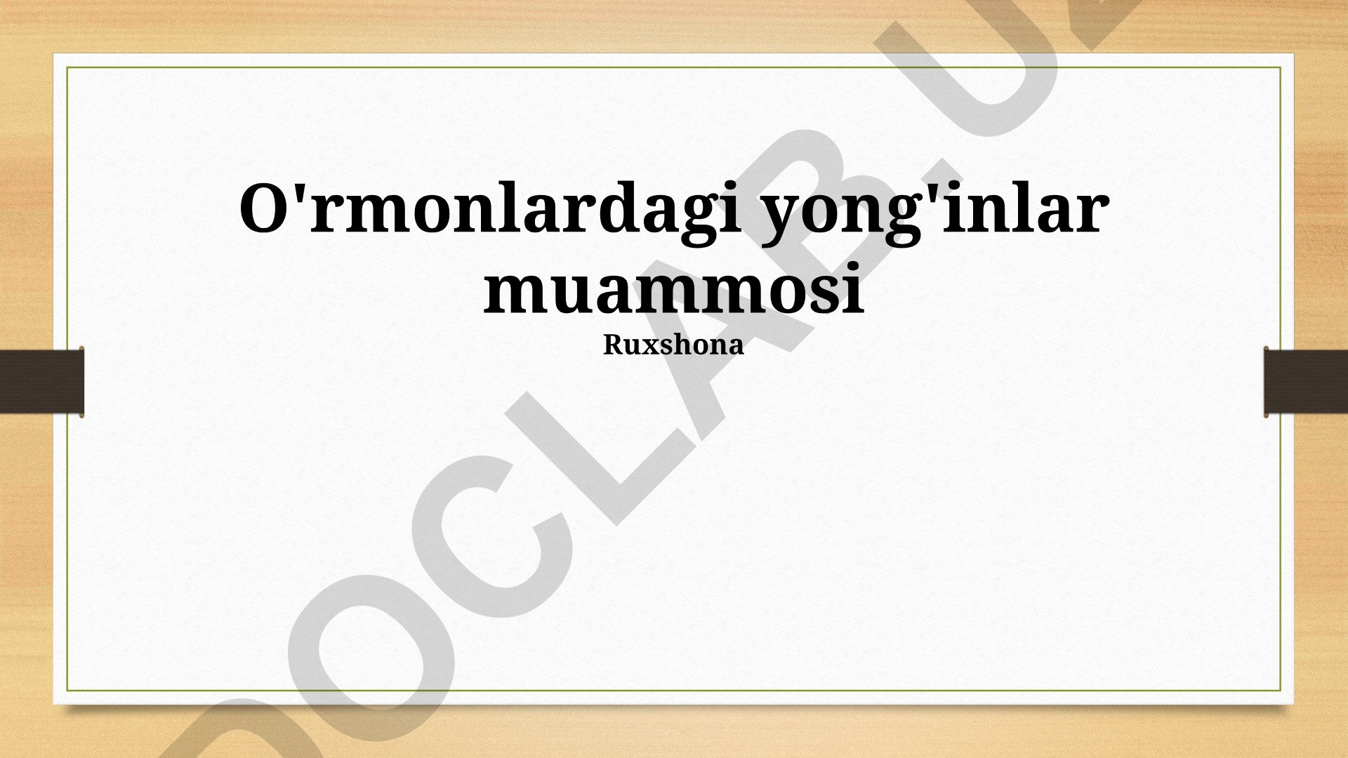O'rmon yong'inlarining sabablari, oldini olish va kurashish