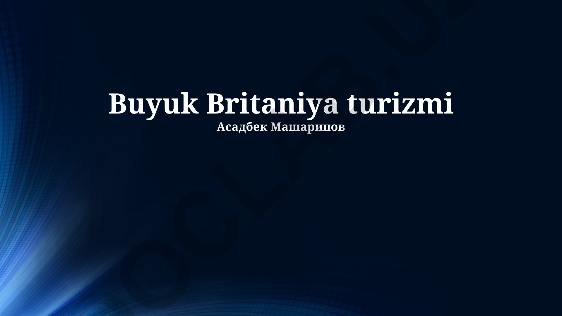 Buyuk Britaniya turizmi: sayyohlik joylari, madaniyat va amaliy maslahatlar