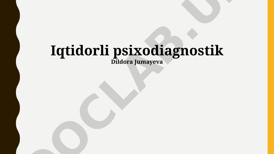 Iqtidorli psixodiagnostik Dildora Jumayeva va psixodiagnostika usullari