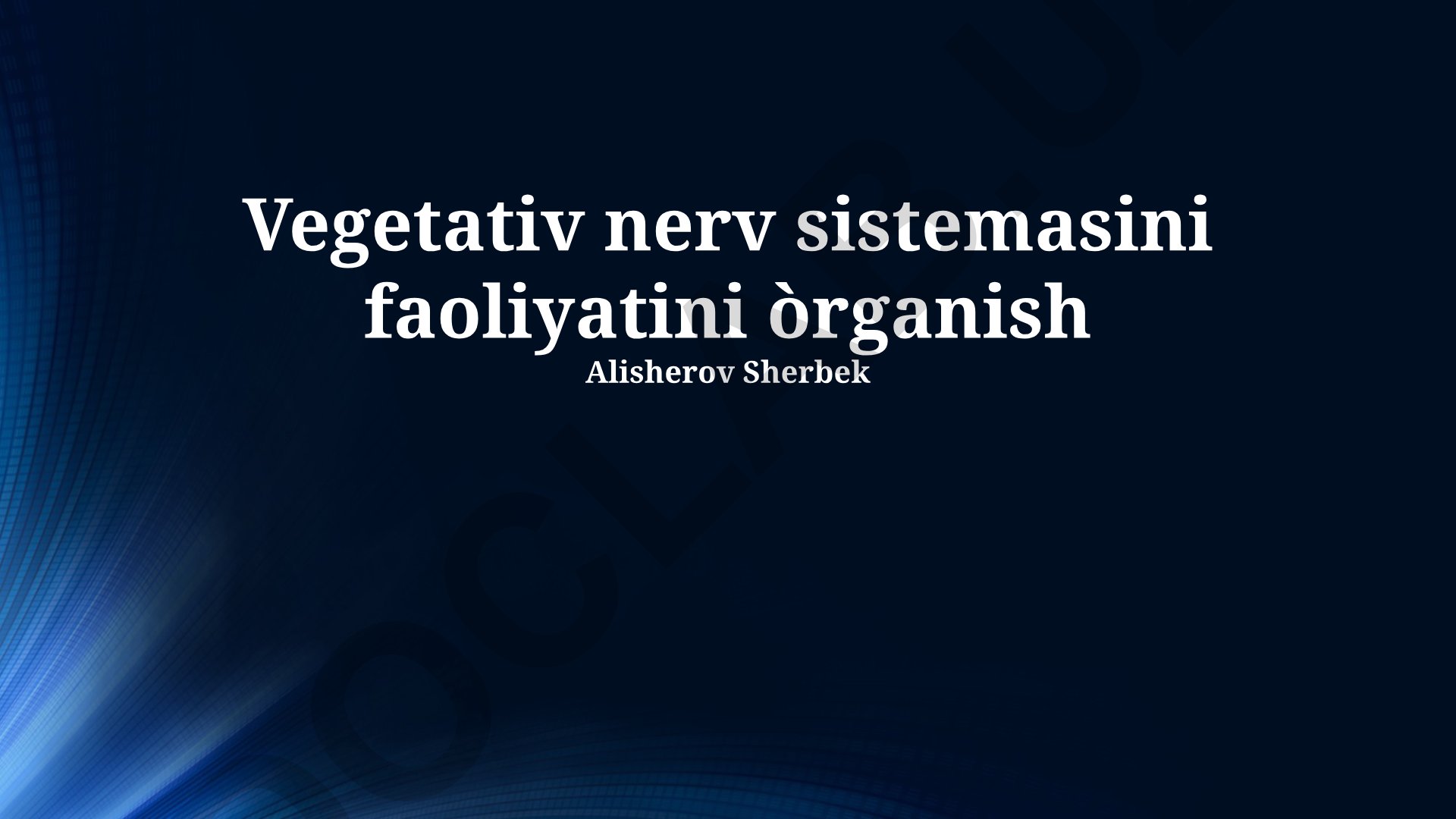 Vegetativ nerv sistemasini faoliyatini o'rganish