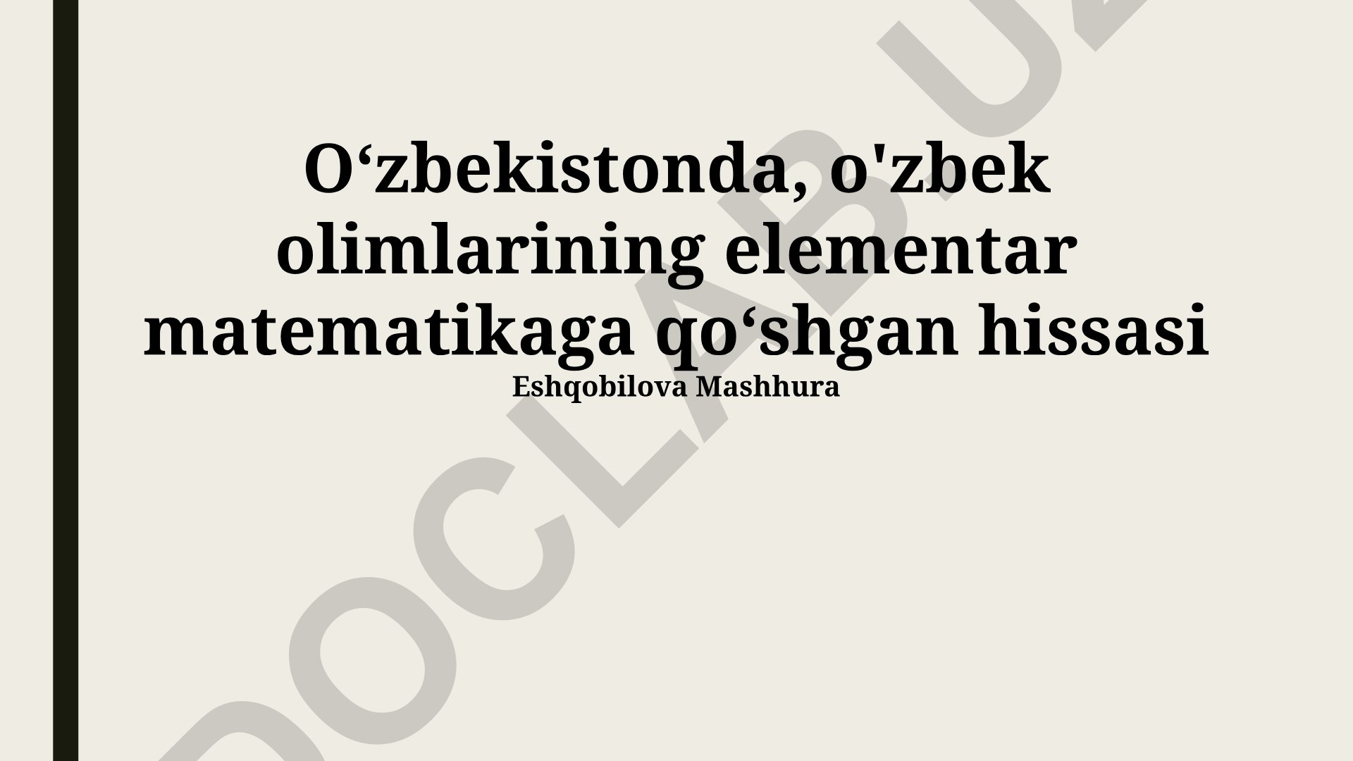 Oʻzbek olimlarining elementar matematikaga hissasi va zamonaviy taʼlimga taʼsiri