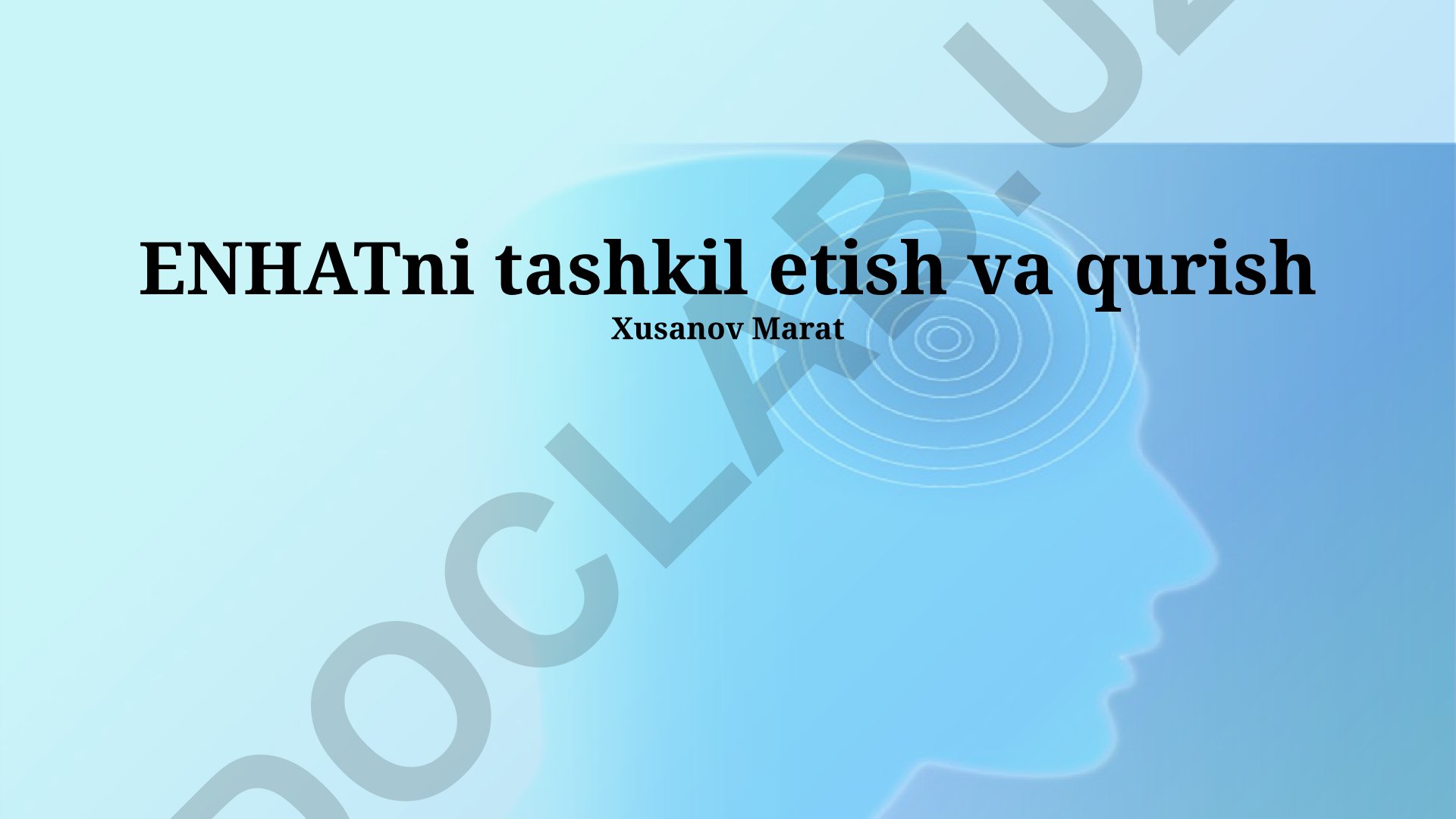ENHATni tashkil etish va qurish