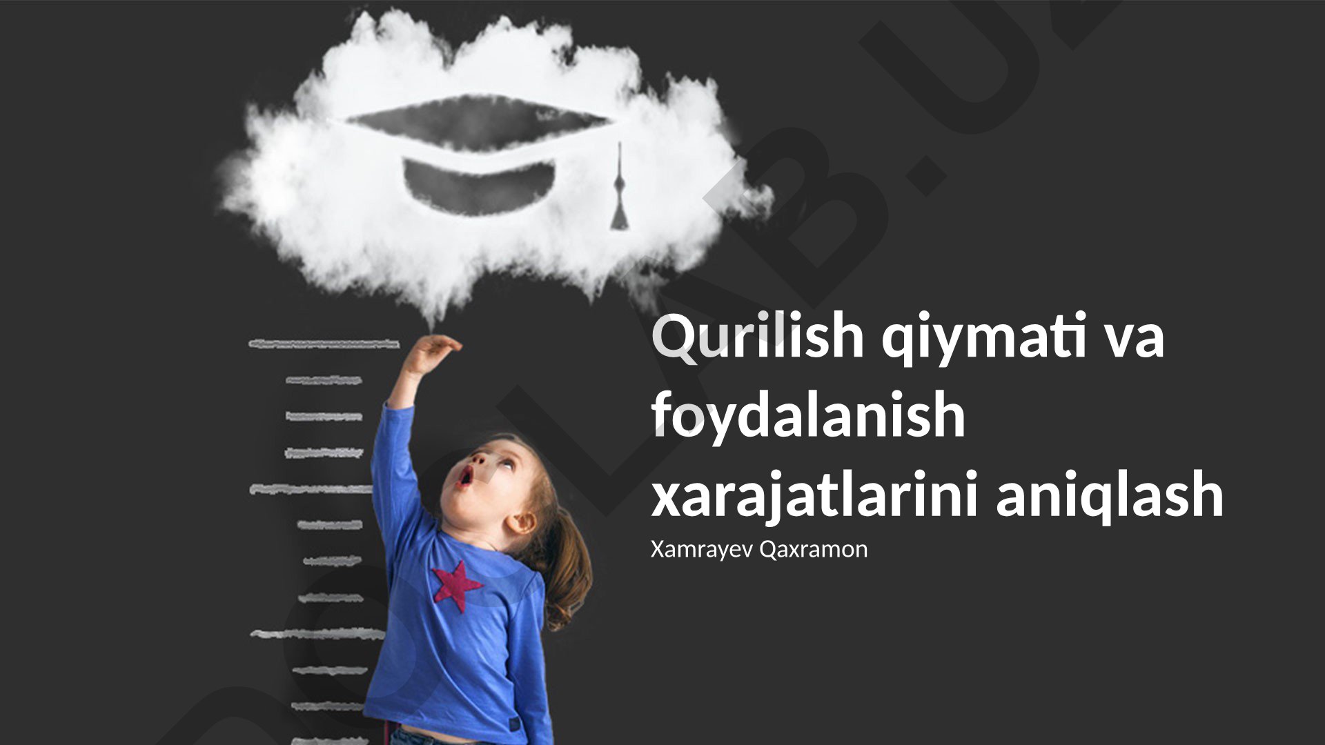 Qurilish qiymati va foydalanish xarajatlarini aniqlash