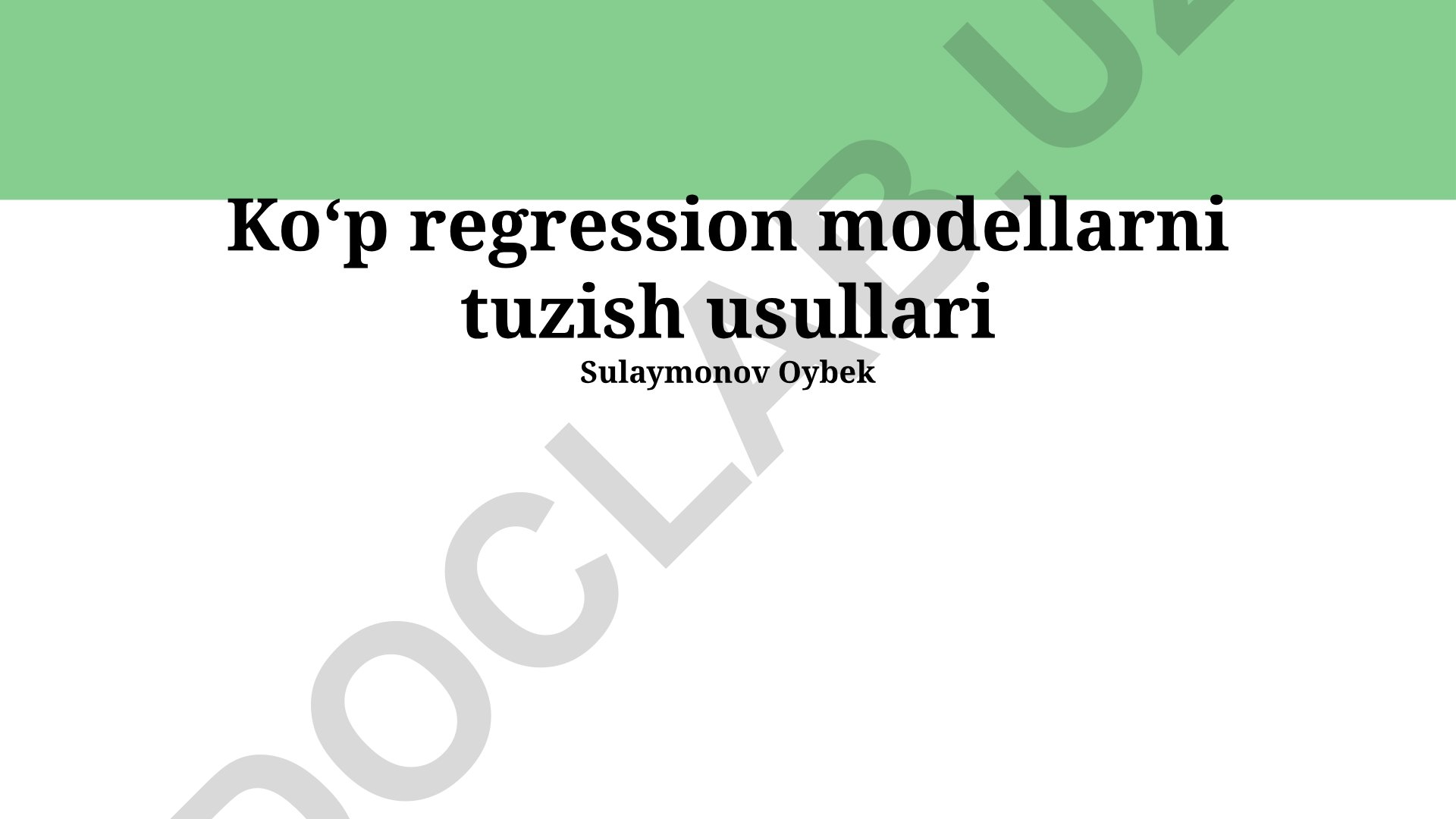 Ko'p regression modellarni tuzish usullari