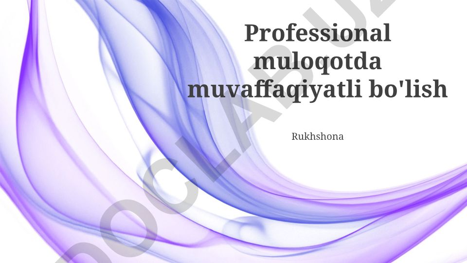 Professional muloqotda muvaffaqiyatli bo'lish