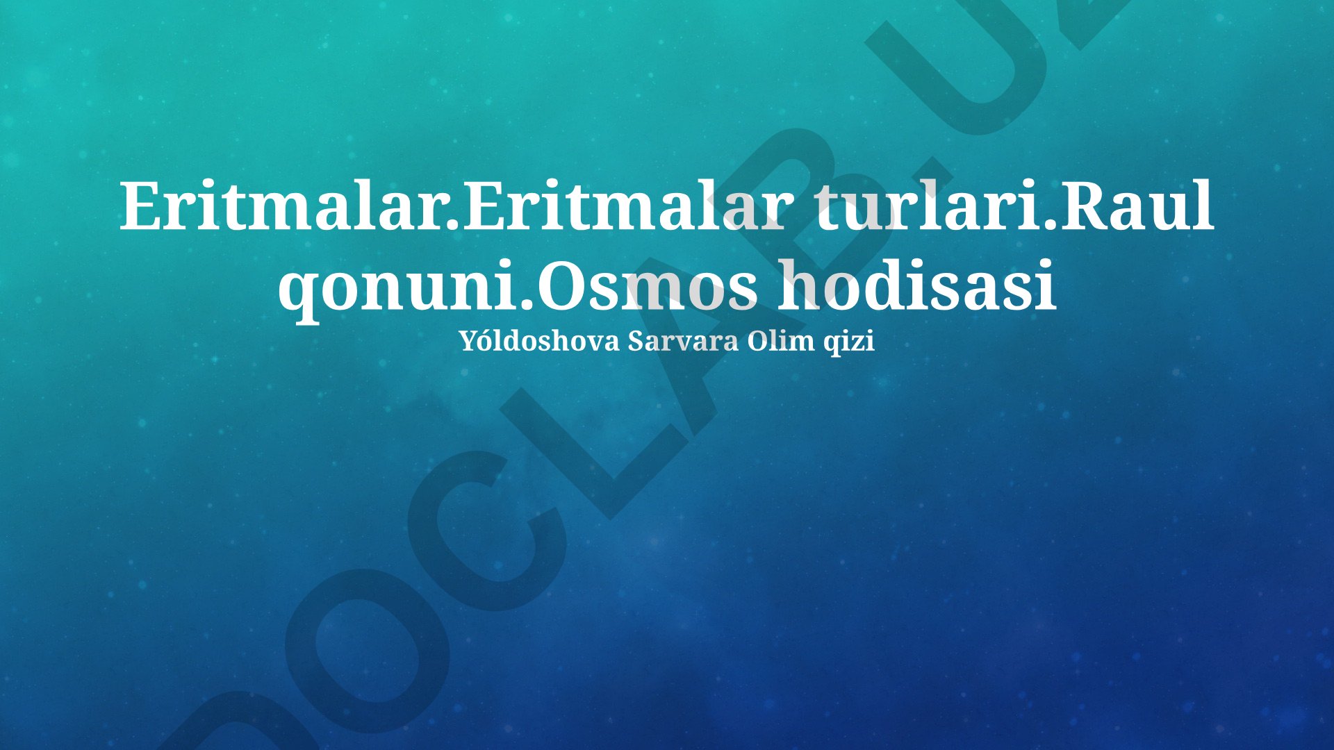 Eritrotsitlar turlari, Raul qonuni va Osmos hodisasi