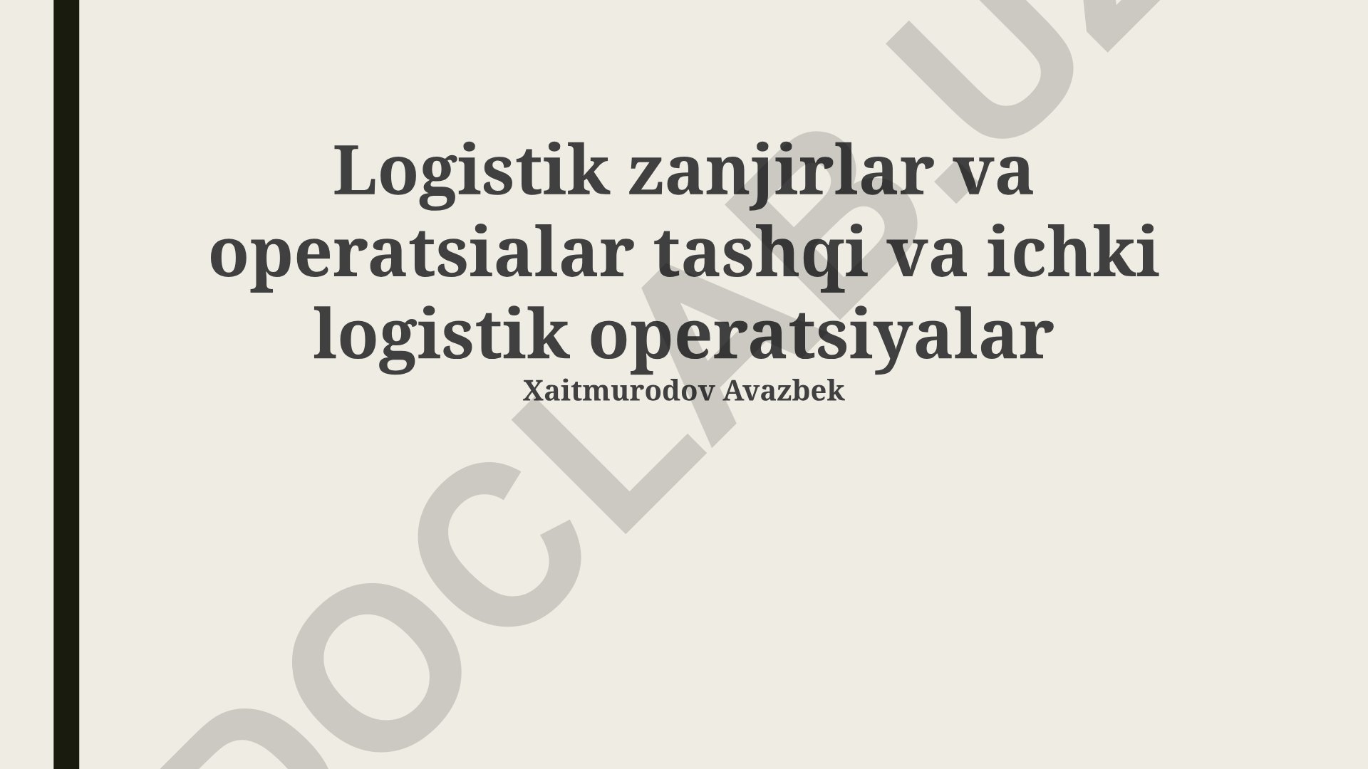 Logistik zanjirlar va operatsiyalar