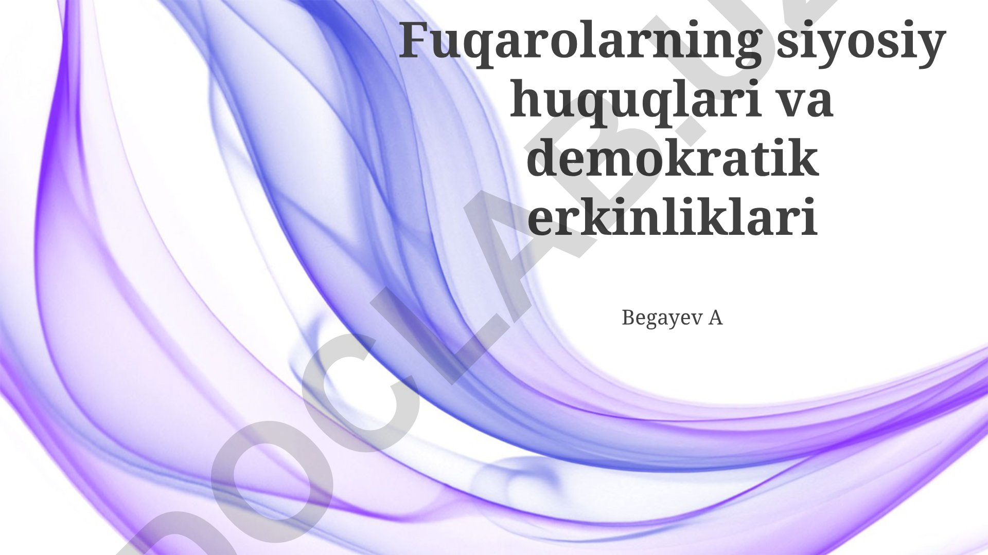 Fuqarolarning siyosiy huquqlari va demokratik erkinliklari