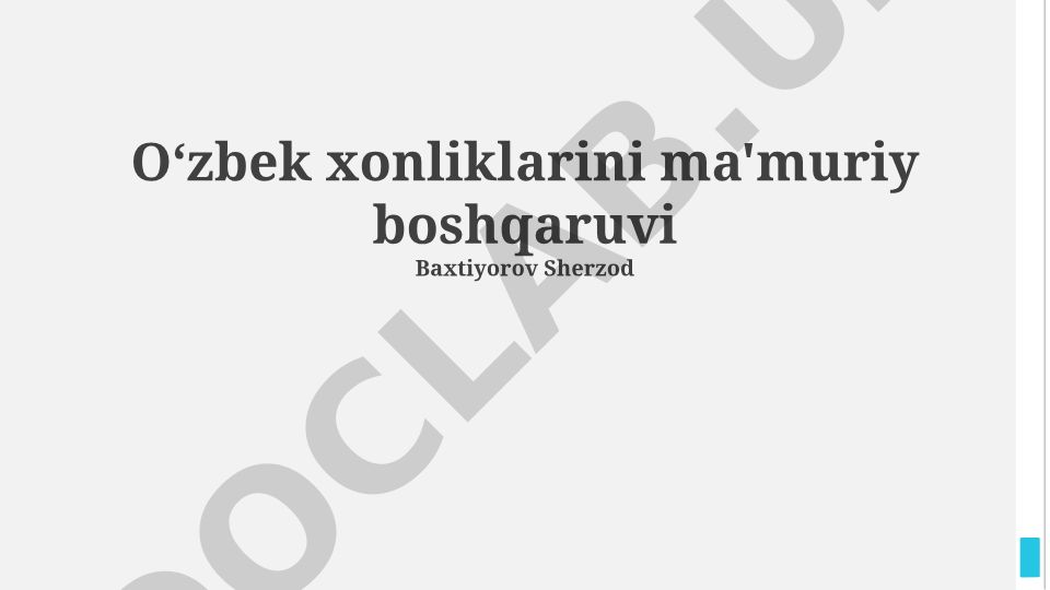 O'zbek xonliklarining ma'muriy boshqaruvi va iqtisodiy hayoti