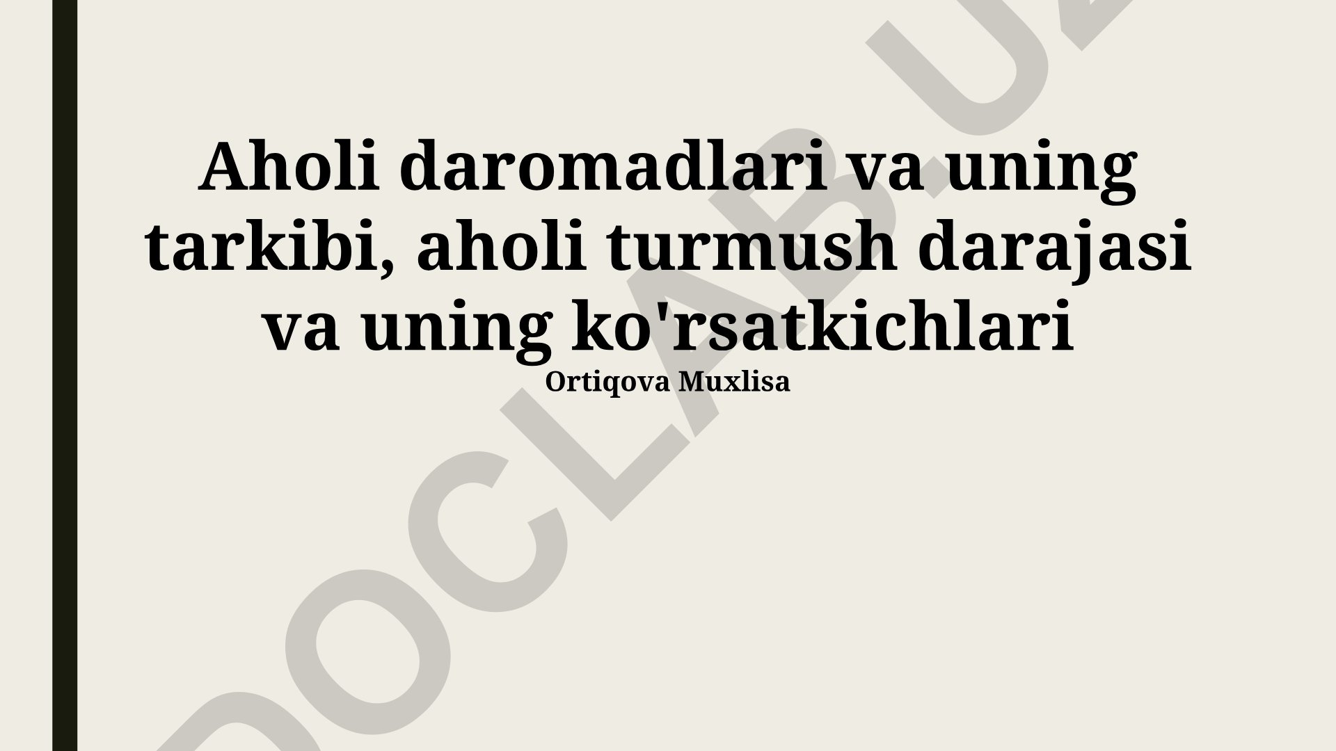 Aholi daromadlari, turmush darajasi va sog'liqni saqlash ko'rsatkichlari