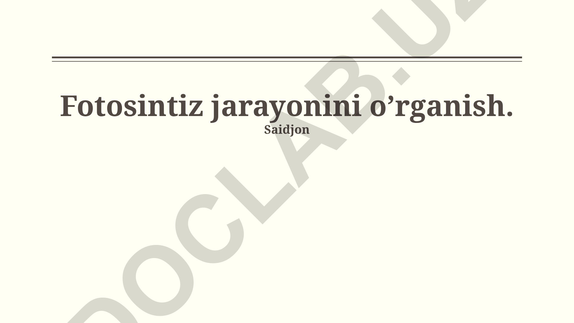 Fotosintiz jarayonini o’rganish