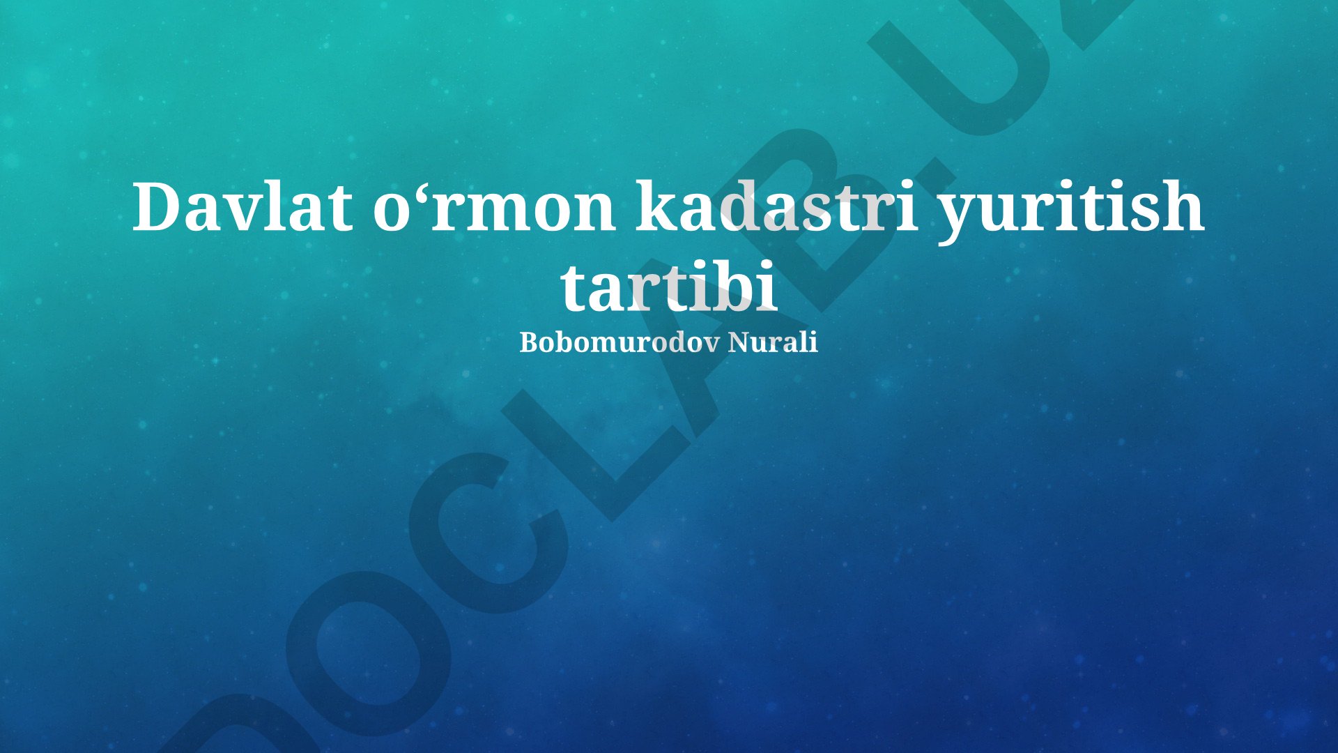 Davlat o'rmon kadastrini yuritish tartibi