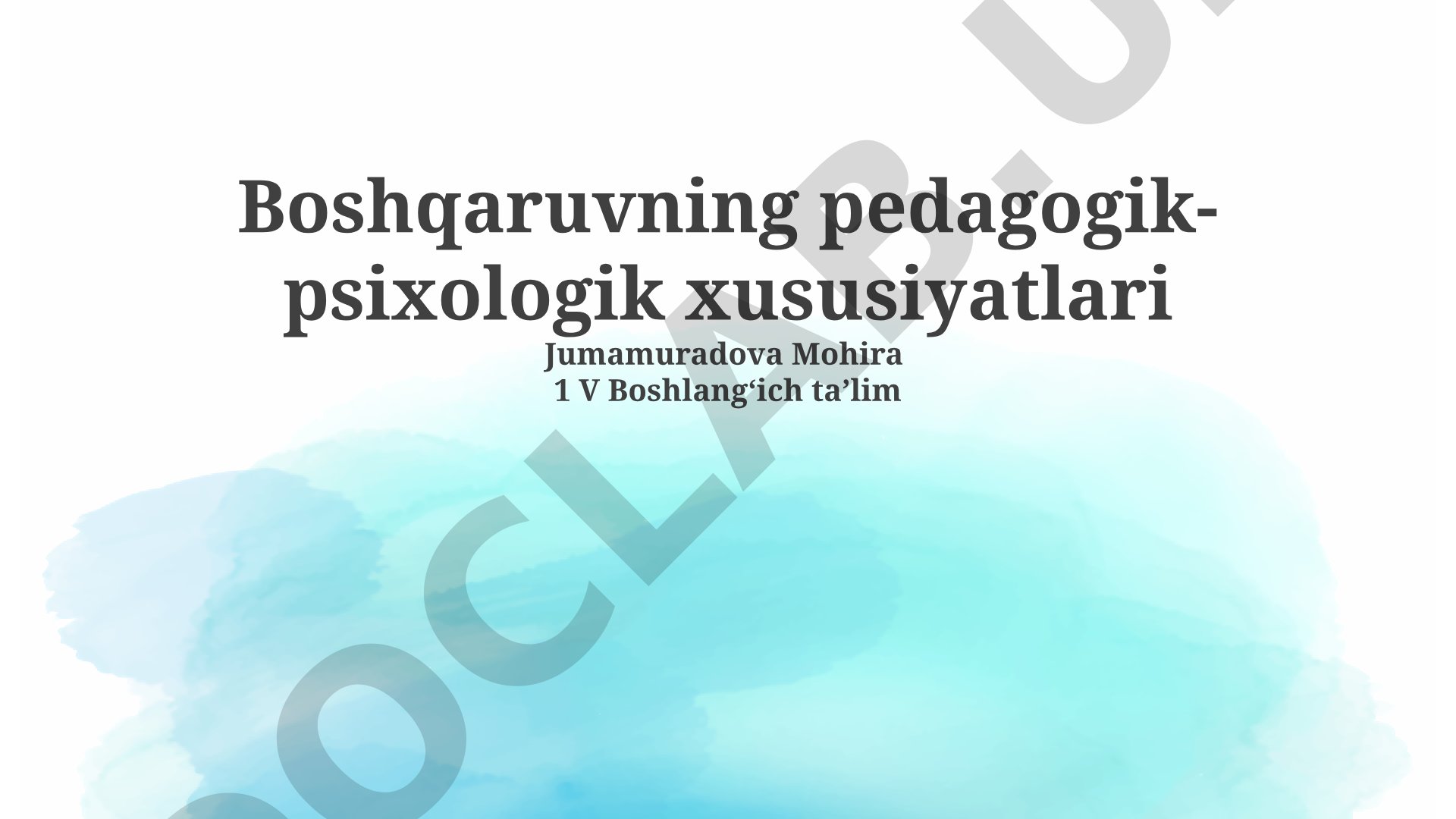 Boshqaruvning pedagogik-psixologik xususiyatlari