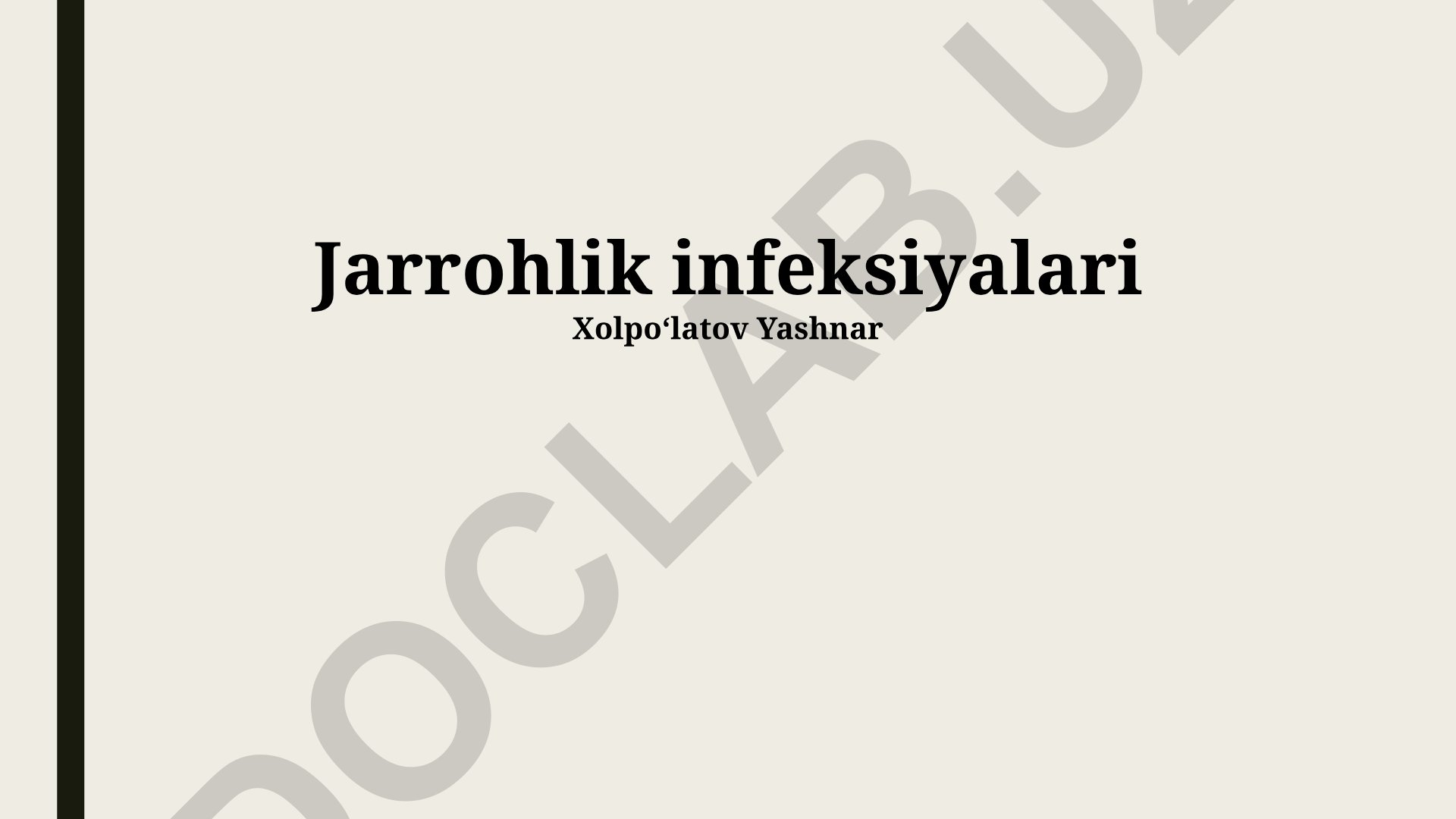 Jarrohlik infeksiyalarining oldini olish, sabablari va davolash usullari