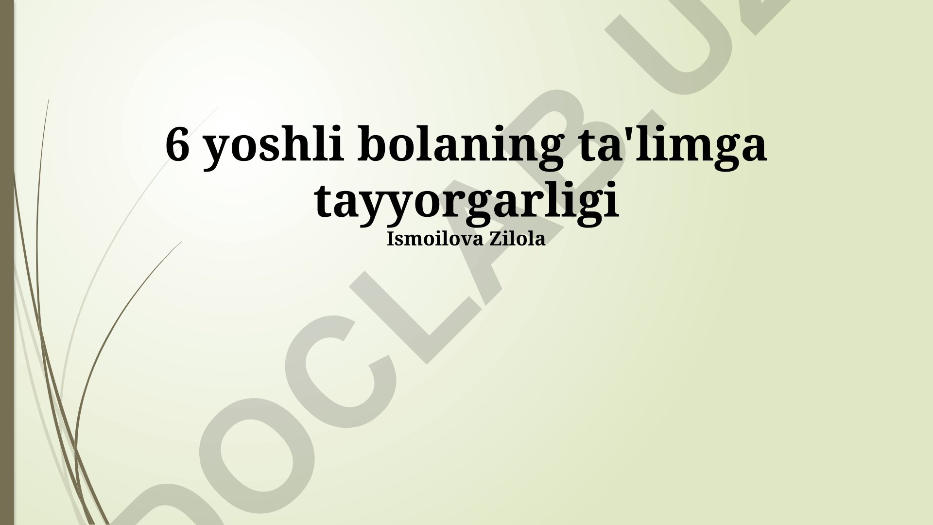 6 yoshli bolaning ta'limga tayyorgarligi