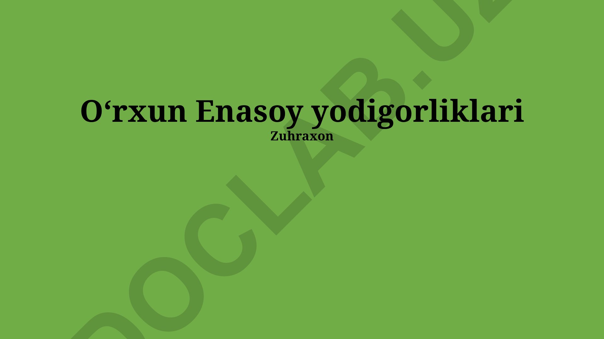 Orxon yozuvlari tarixi, ahamiyati va til xususiyatlari