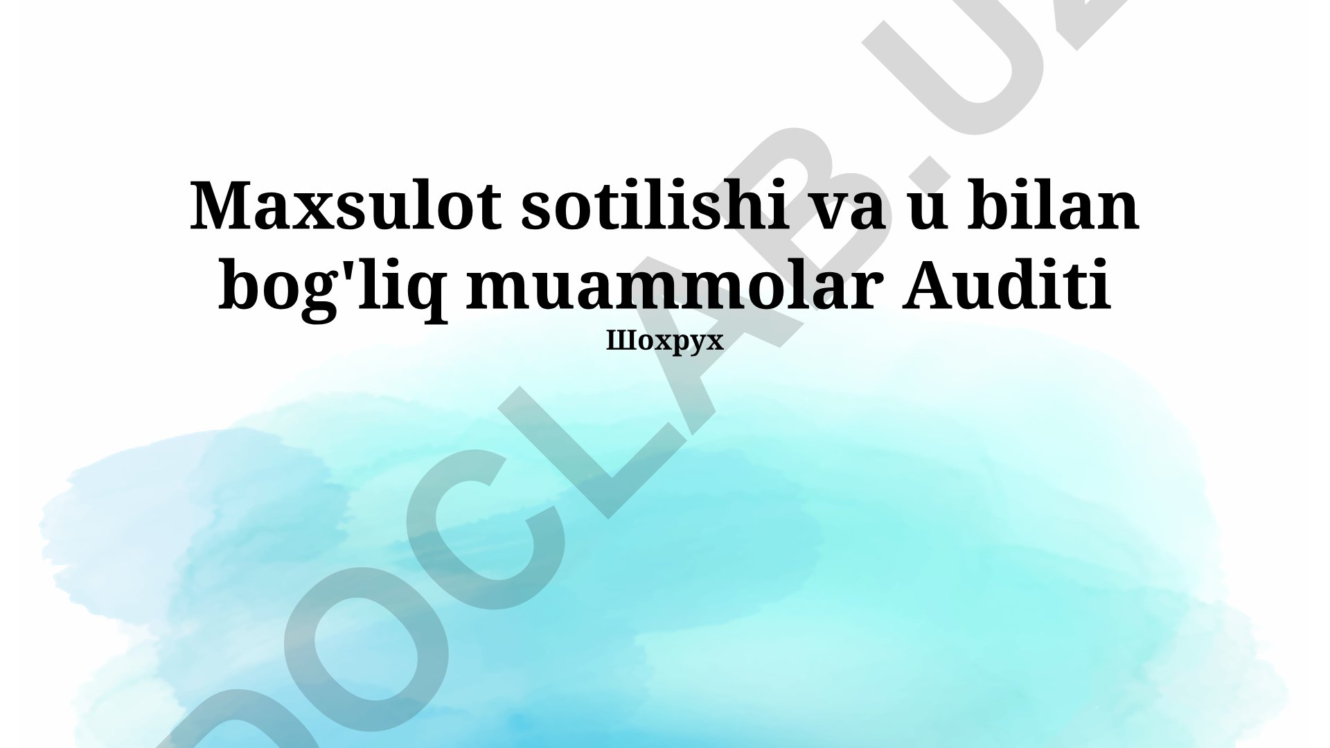 Mahsulot sotuvlari auditining muammolari va takomillashtirish yo'llari