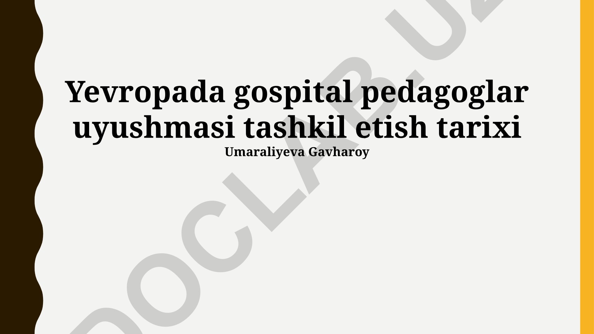 Yevropada gospital pedagoglar uyushmasi tashkil etish tarixi