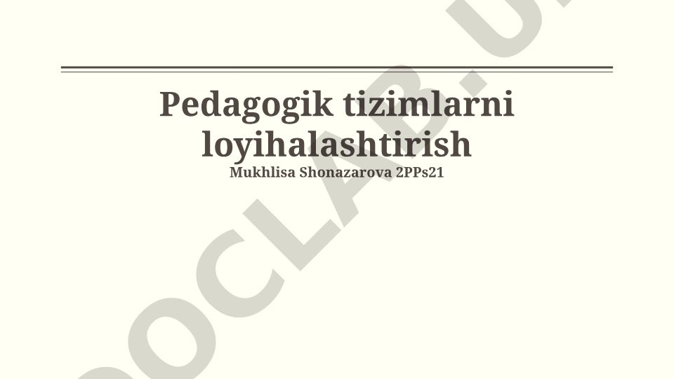 Pedagogik tizimlarni loyihalashtirish