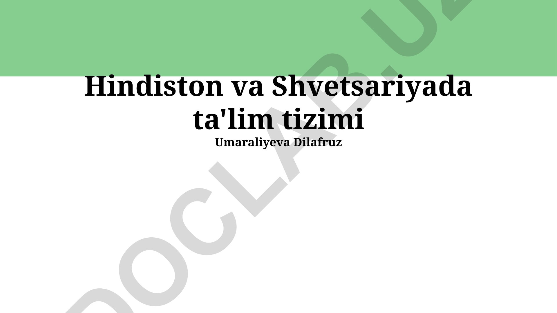 Hindiston va Shvetsariyada ta'lim tizimi