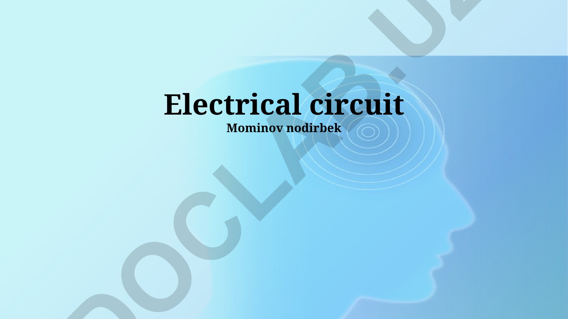 Elektr zanjirlarining asoslari, elementlari va tahlil usullari