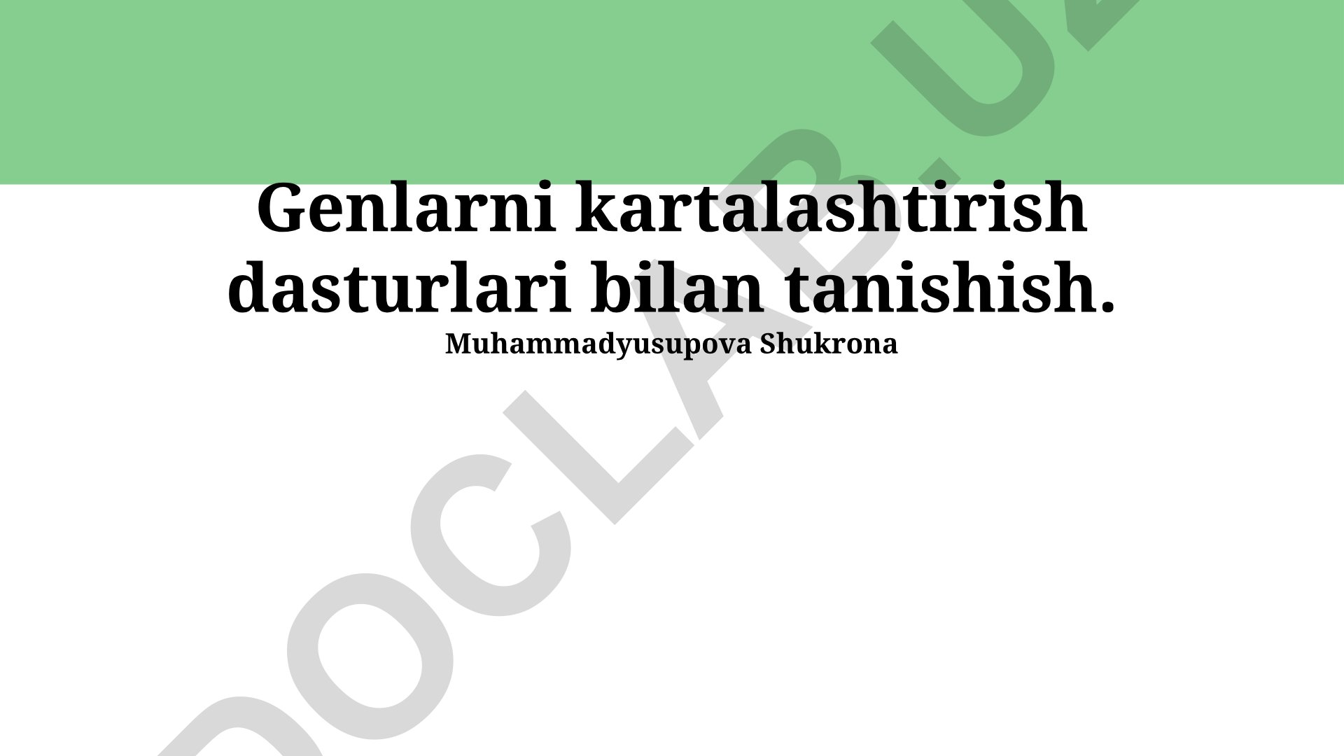 Genlarni kartalashtirish dasturlari bilan tanishish