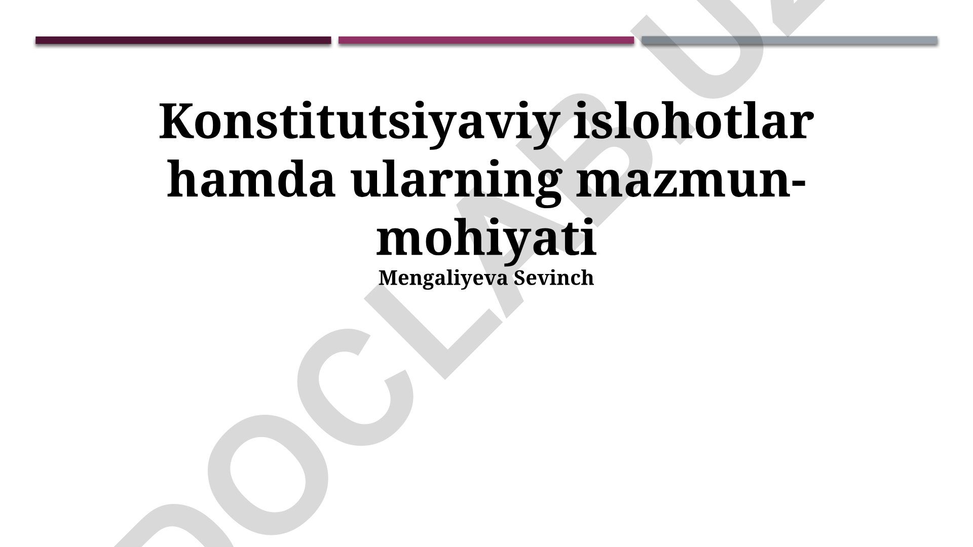 Konstitutsiyaviy islohotlar hamda ularning mazmun-mohiyati