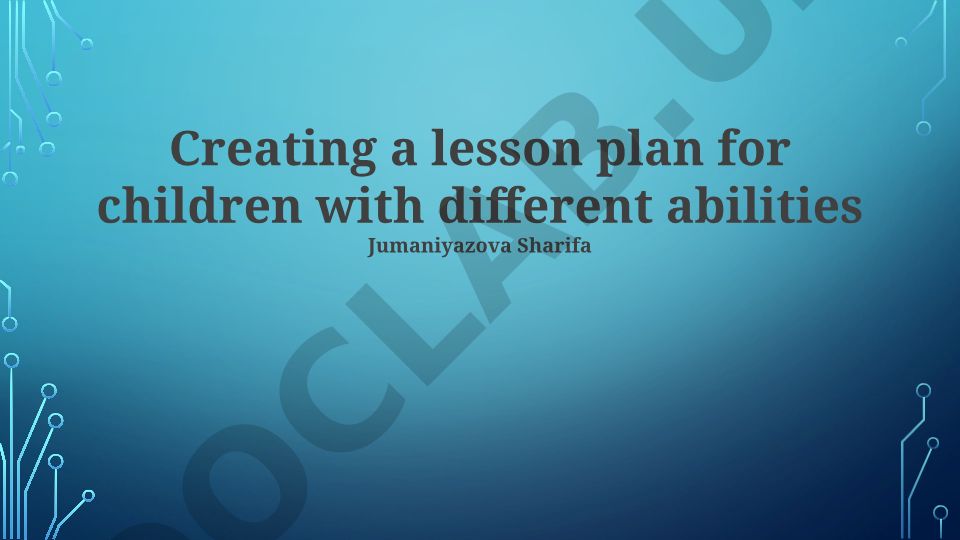 Creating a lesson plan for children with different abilities