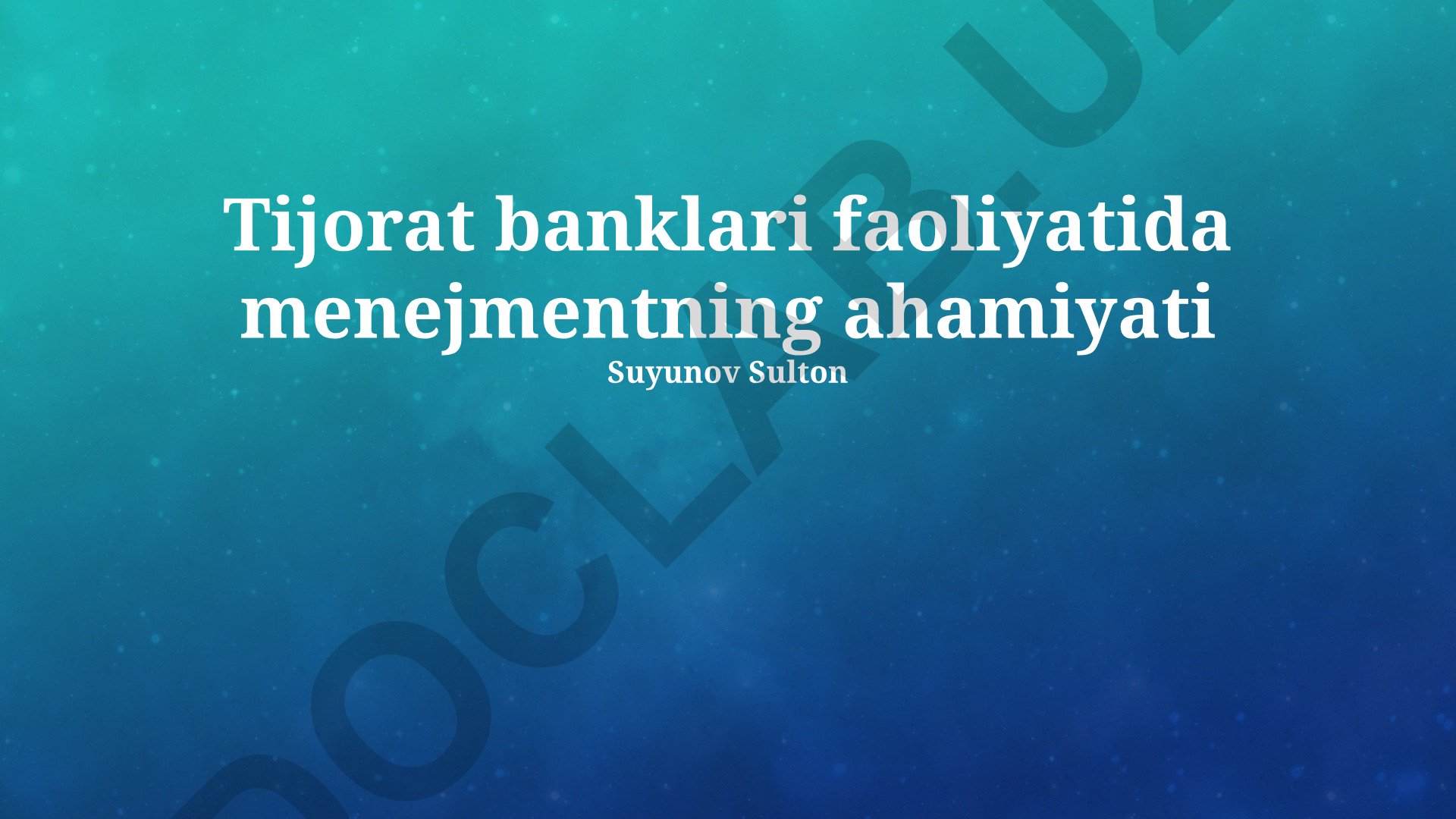 Tijorat banklari faoliyatida menejmentning ahamiyati