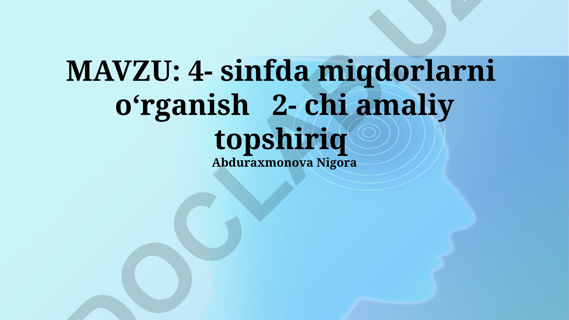 4-sinfda miqdorlarni oʻrganish 2-chi amaliy topshiriq