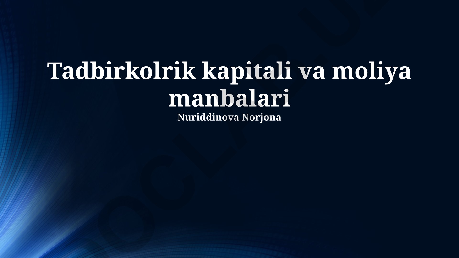 Tadbirkorlik kapitali va moliya manbalari