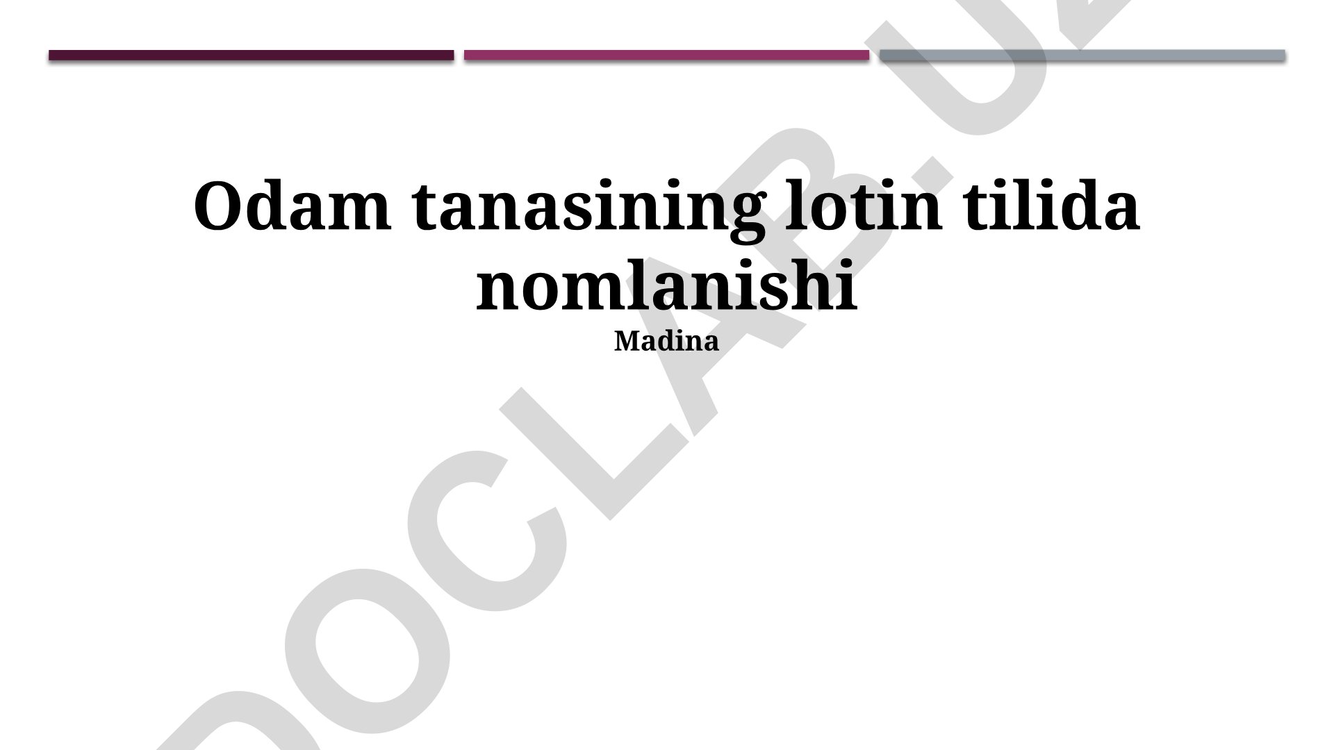 Inson tanasining lotincha nomlari va klinik ahamiyati