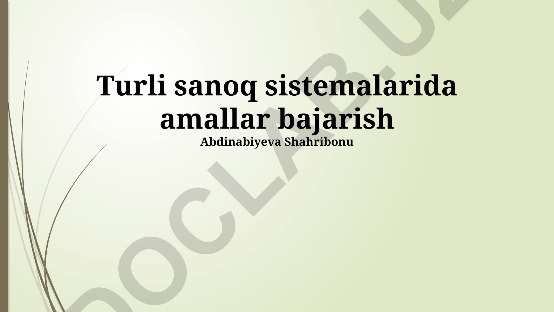 Turli sanoq sistemalarida amallar bajarish