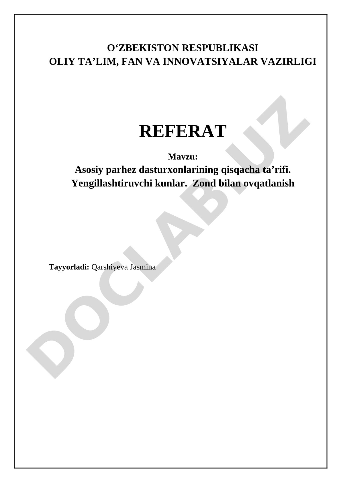 Asosiy parhez dasturxonlarining qisqacha ta'rifi. Yengillashtiruvchi kunlar. Zond bilan ovqatlanish