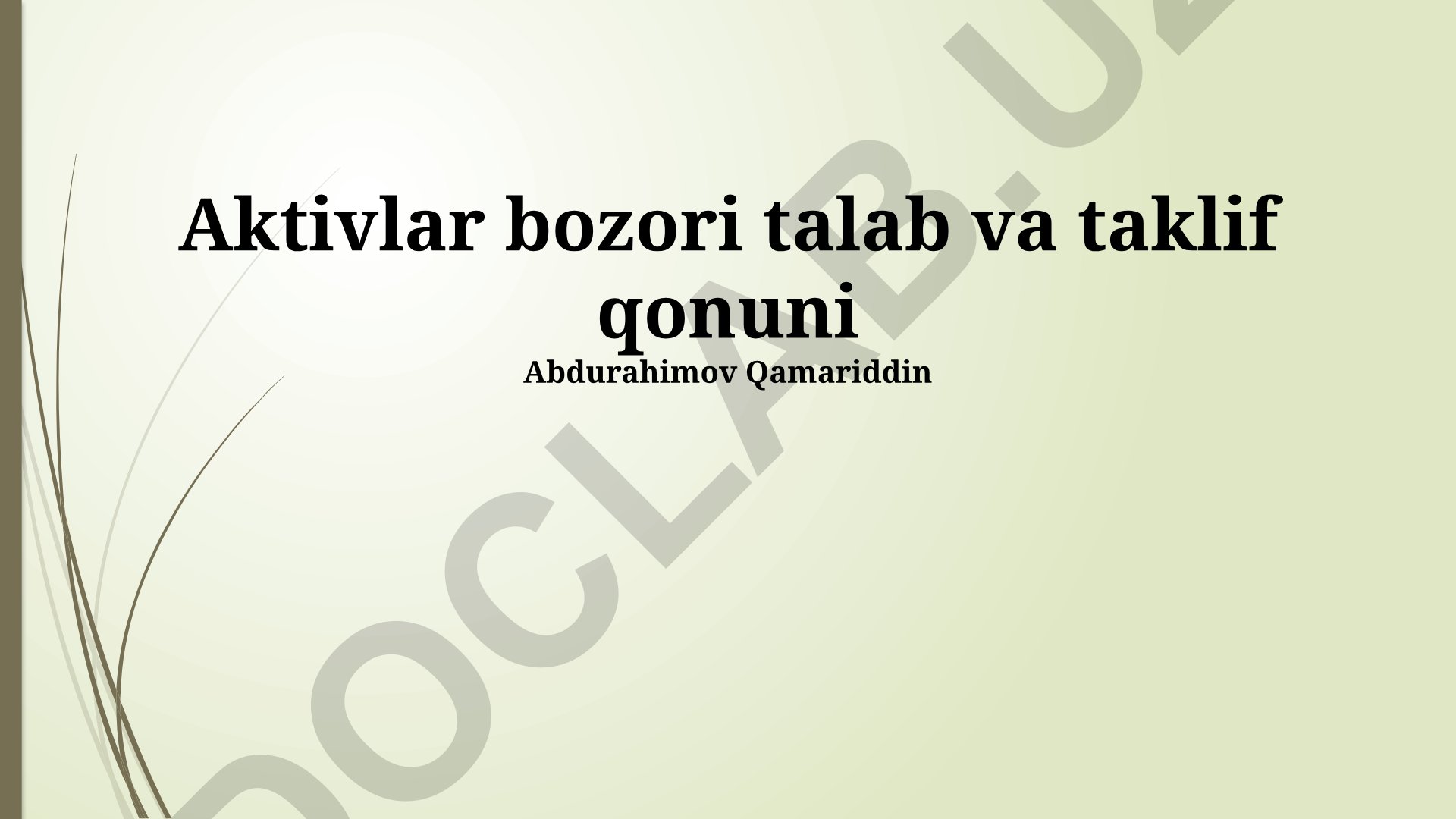 Aktivlar bozorida talab va taklif qonuni