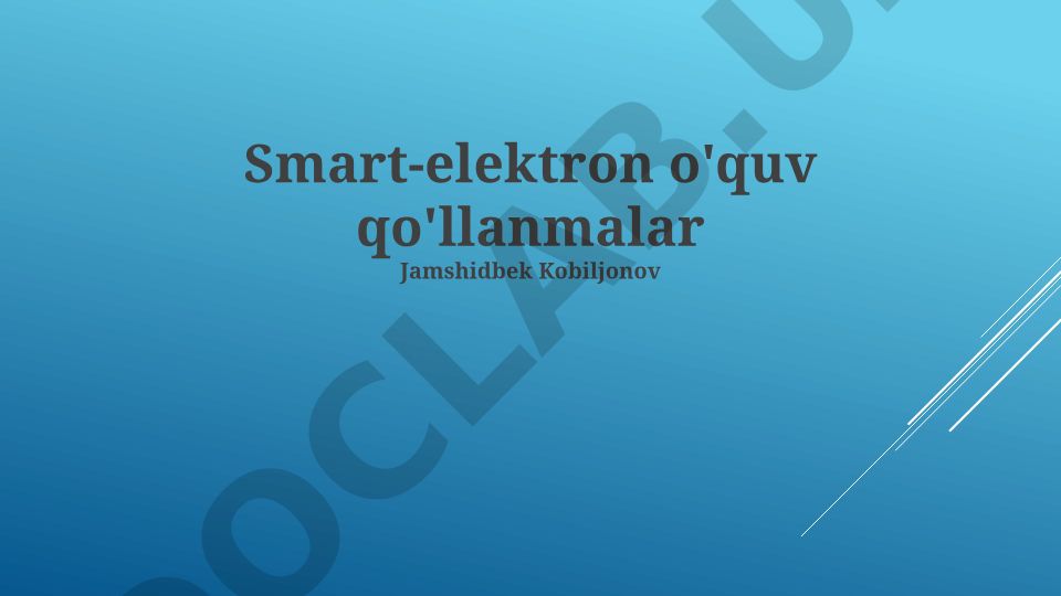 Smart-elektron o'quv qo'llanmalari va ularning afzalliklari