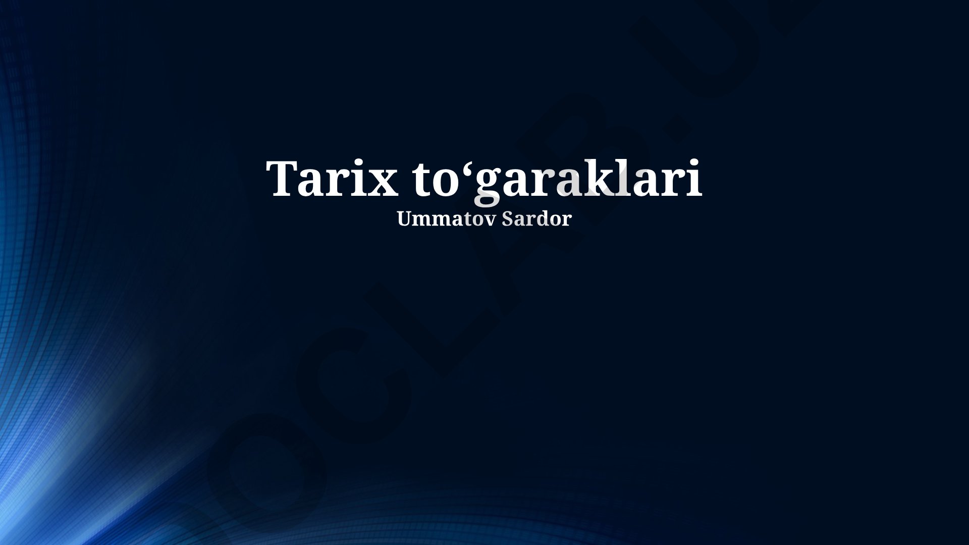 Tarix davralari: Yangi Davr, Ilk Davrlar va O'rta Asrlar