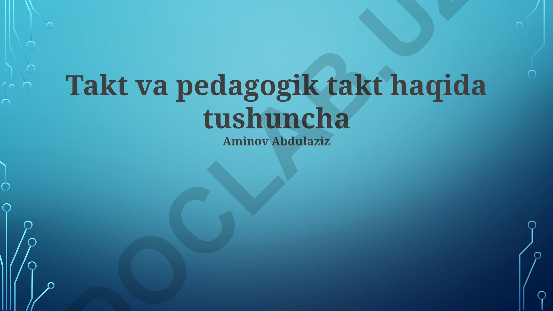 Takt va pedagogik takt haqida tushuncha