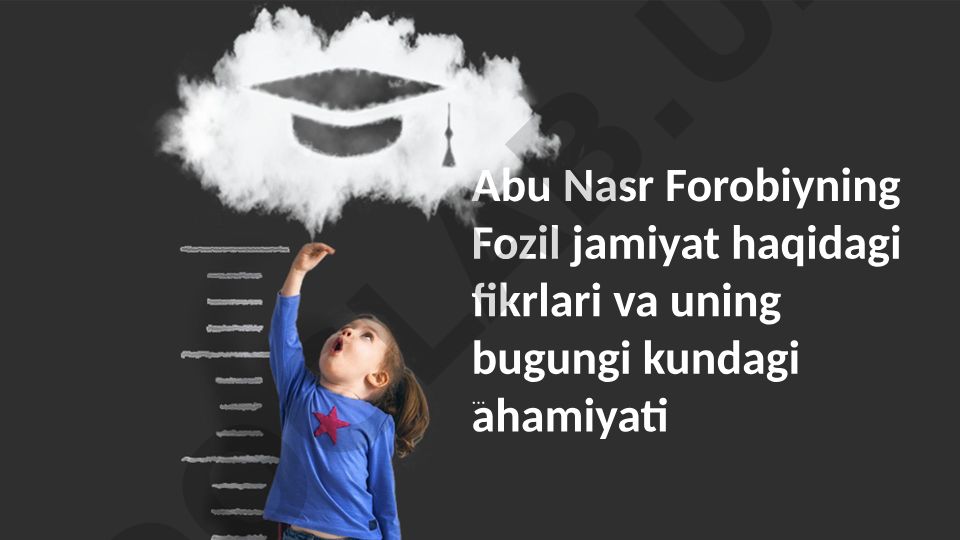 Abu Nasr Forobiyning fozil jamiyat haqidagi fikrlari va uning bugungi kundagi ahamiyati