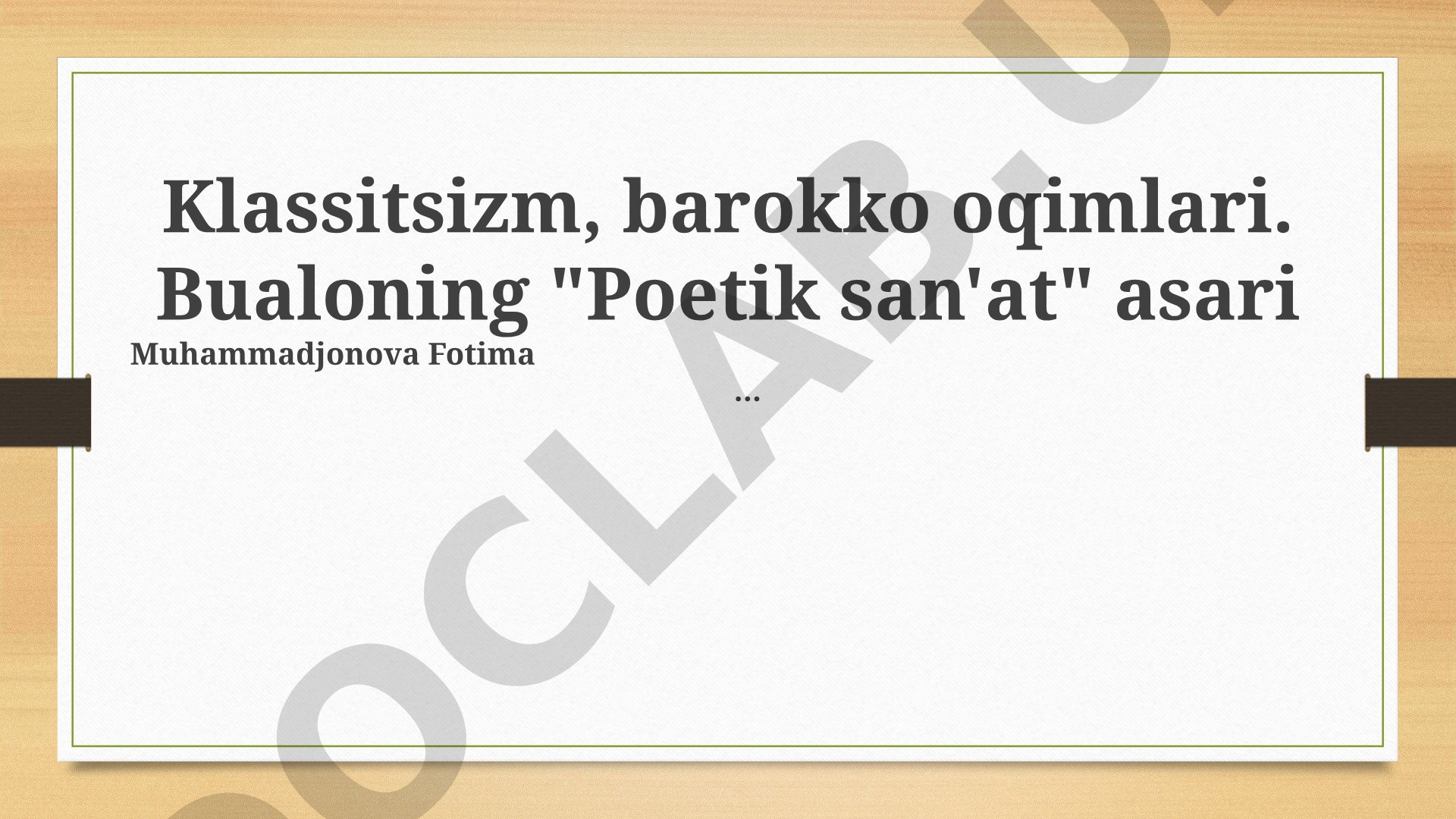 Klassitsizm va Barokko oqimlari. Bualoning 'Poetik san'at' asari